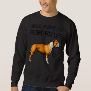 Sudadera Merican Staffordshire Terrier Friend For Life Dog