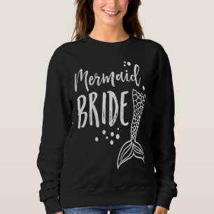 Sudadera Mermaid Bride Despedida de Soltero Mujeres MP