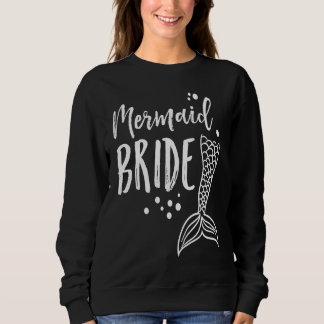 Sudadera Mermaid Bride Despedida de Soltero Mujeres MP