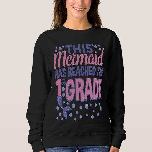 Sudadera Mermaid Lover 1st Grade Girl Mermaid Kid (Anverso)