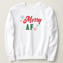 Sudadera Merry AF Sassy Cool Typography Christmas