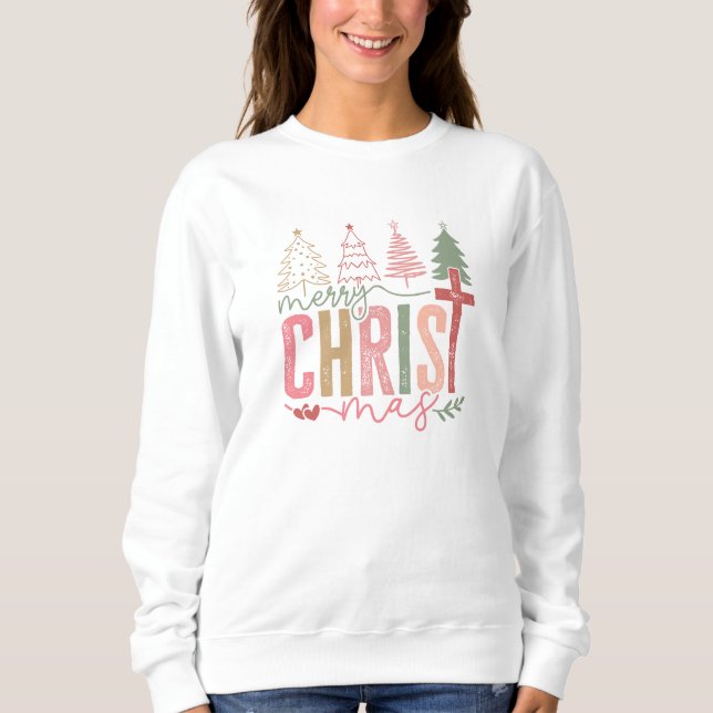 Sudadera Merry Christ Mas Sweatshirt (Anverso)