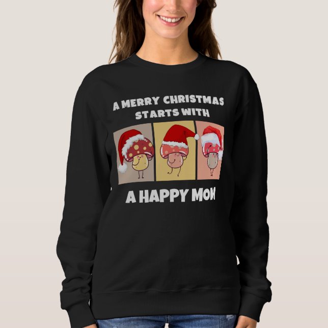 Sudadera MERRY CHRISTMAS MUSHROOMS Feliz Mamá (Anverso)