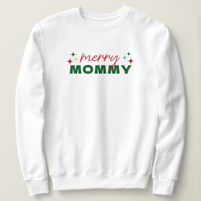 Sudadera Merry Mommy Cute Colorful Script Navidad (Anverso del diseño)