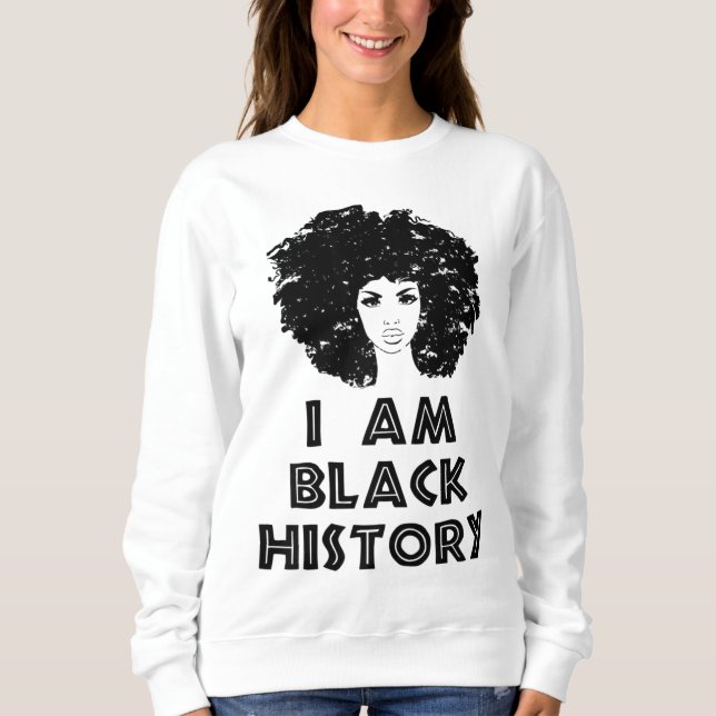 Sudadera Mes de historia negra Mujeres negras soy historia  (Anverso)