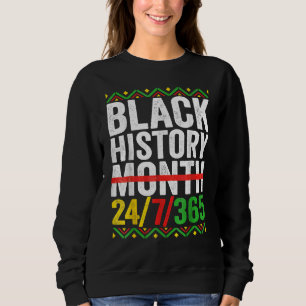 Sudadera Mes de la historia negra 24 7 365 Orgullo africano