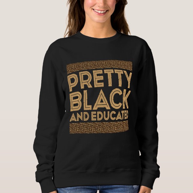 Sudadera Mes de la Historia Negra Bonito Y Educado (Anverso)