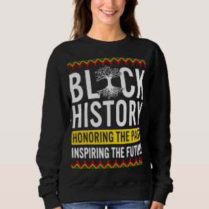 Sudadera Mes de la historia negra honrando el futuro inspir