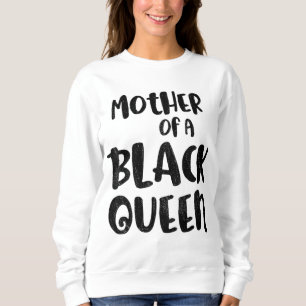 Sudadera Mes de la Historia Negra Madre Reina Regalo Mujere