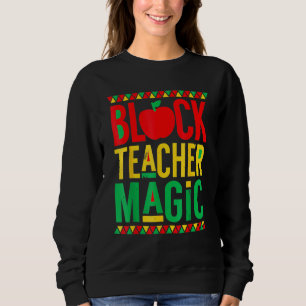 Sudadera Mes de la historia negra Mágica del maestro negro