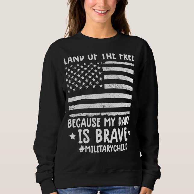 Sudadera Mes De La Tierra Militar De Libre Porque Mi Dadd (Anverso)