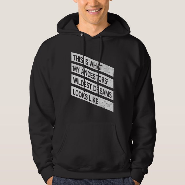 Sudadera Mes de los sueños más salvajes de la historia negr (Anverso)