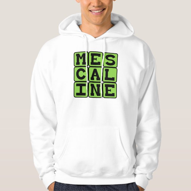 Sudadera Mescalina, Droga Alucinógena (Anverso)
