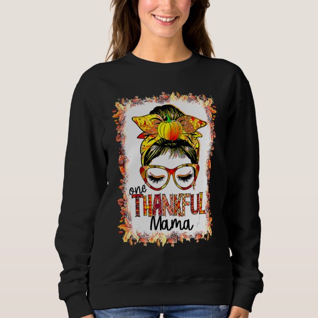 Sudadera Messy Bun One Thankful Mama Fall Autumn Thanksgivi (Anverso)