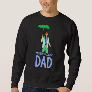 Sudadera Meteorólogo Papá Meteorología Pronóstico del Tiemp