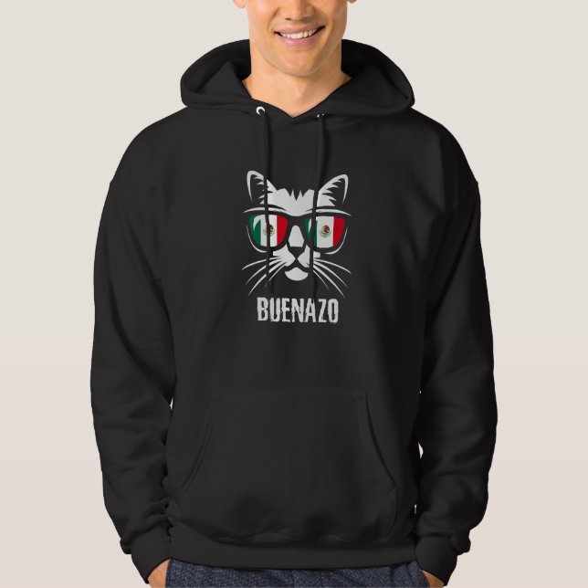 Sudadera Mexico Flag  Cat Mexican Saying Buenazo (Anverso)