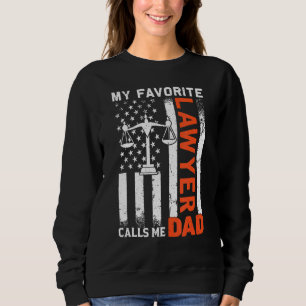 Sudadera Mi abogada favorita me llama papá e usa bandera de