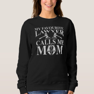 Sudadera Mi abogado favorito me llama abogado de mamá Advo