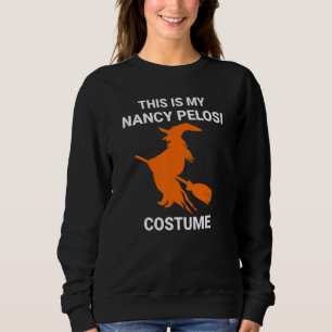 Sudadera Mi abuela Pelosi disfrazada malvada malvada malvad