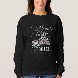 Sudadera Mi abuelo cuenta las mejores historias Mejor abuel