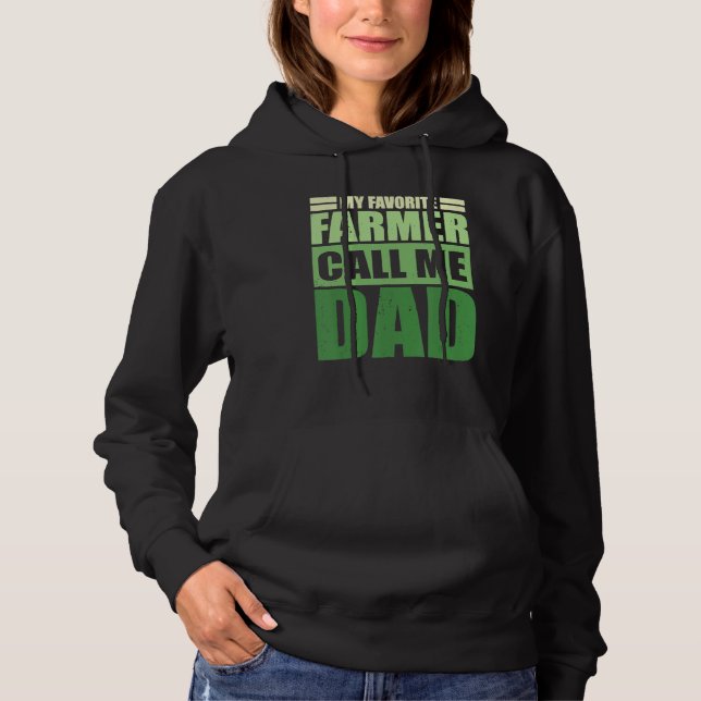 Sudadera Mi agricultor favorito me llama Día del Padre (Anverso)