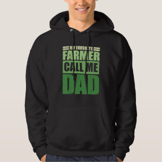 Sudadera Mi agricultor favorito me llama Día del Padre