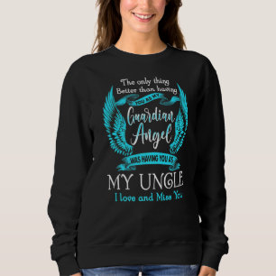 Sudadera Mi Ángel Guardián Te Estaba Teniendo Como Mi Amor