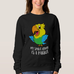 Sudadera Mi Animal Espiritual Es Un Parroquio