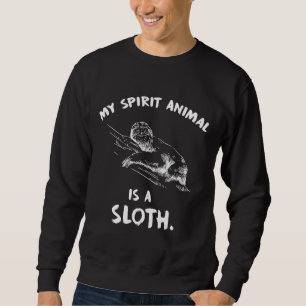 Sudadera Mi Animal Espiritual Es Un Perezoso Perezoso.
