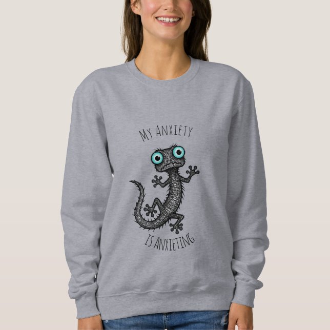 Sudadera Mi ansiedad es ansiosa camiseta (Anverso)