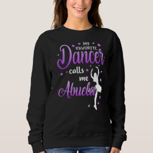 Sudadera Mi bailarina favorita me llama Abuela Dance Grandm
