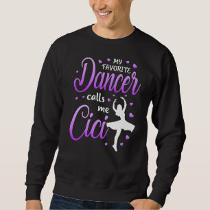 Sudadera Mi bailarina favorita me llama Cici Dance Grandma