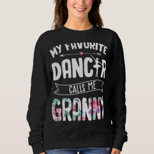Sudadera Mi bailarina favorita me llama Granny Ballet Flora