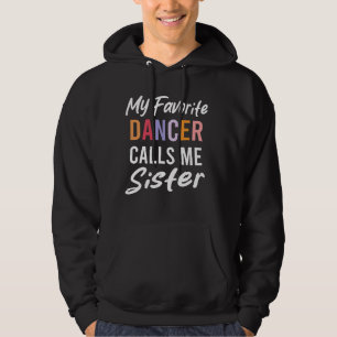 Sudadera Mi bailarina favorita me llama hermanastra bailand