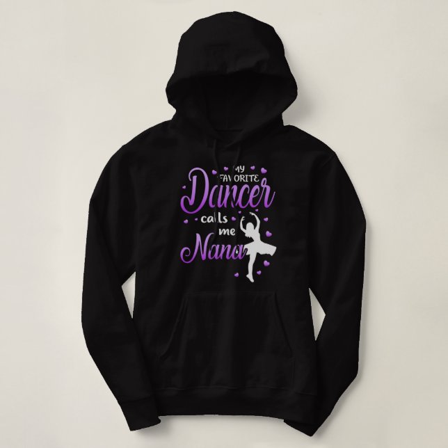 Sudadera Mi bailarina favorita me llama Nana Dance Grandma  (Diseño del anverso)
