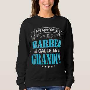 Sudadera Mi barbero favorito me llama abuela papá mamá mamá