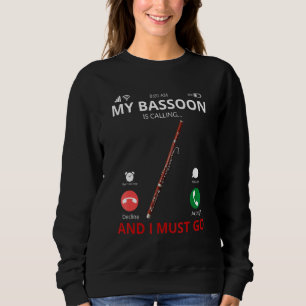 Sudadera Mi Bassoon Está Llamando Y Debo Ir Bassoonista