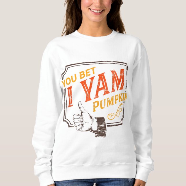 Sudadera Mi batata dulce - Apuesto a que el Thanksgiv de mi (Anverso)