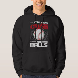 Sudadera Mi bate aplastará tu bate de béisbol para hombres