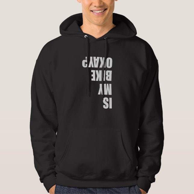 Sudadera ¿Mi Bicicleta Está Bien? (Anverso)