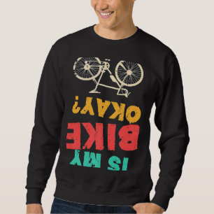 Sudadera Mi Bicicleta Está Bien Bmx Bicicleta