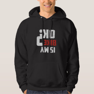 Sudadera ¿Mi Bicicleta Está Bien Funny Dirk Biker Motocross