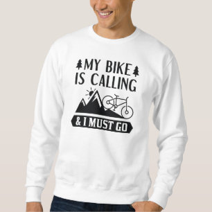 Sudadera Mi Bicicleta Está Llamando Y Debo Ir