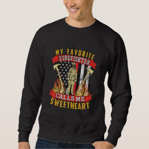Sudadera Mi bombero favorito me llama cariño