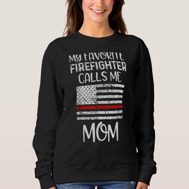 Sudadera Mi bombero favorito me llama mamá delgada línea ro (Anverso)