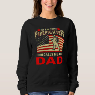 Sudadera Mi bombero favorito me llama papá bandera de EE. U