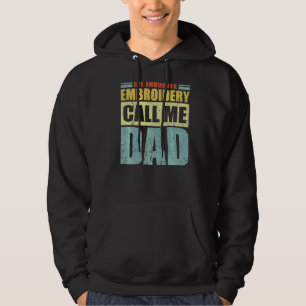 Sudadera Mi bordado favorito me llama papá padre de papá