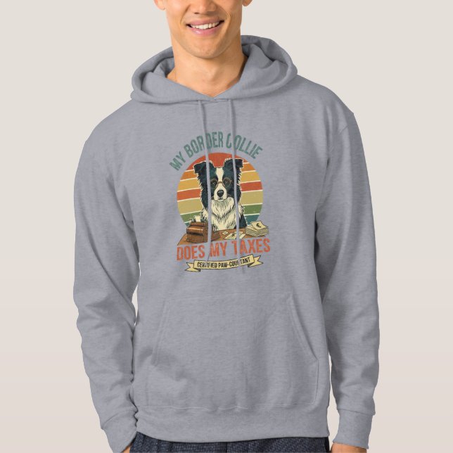 Sudadera Mi Border Collie Hace Mis Impuestos (Anverso)