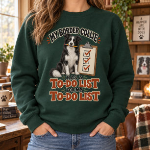 Sudadera Mi Border Collie Tiene una Lista de Tareas Diverti