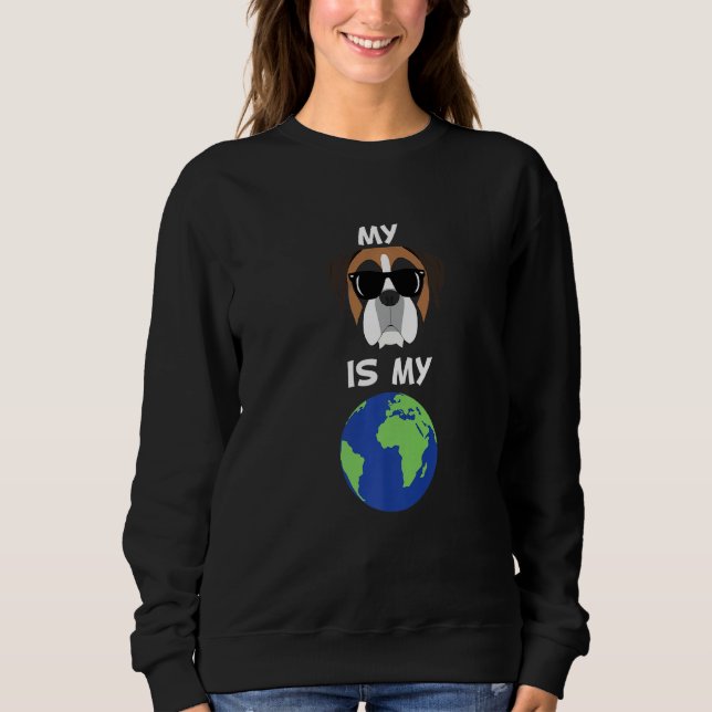 Sudadera Mi Boxer Es Mi Madre Perro De Boxer Mundial (Anverso)